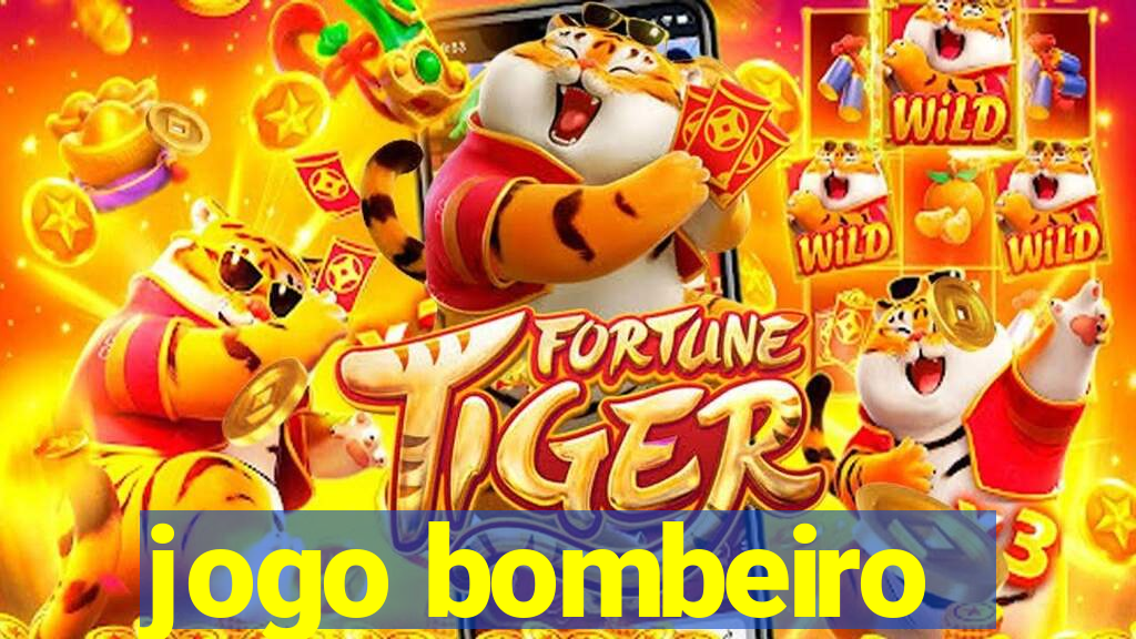 jogo bombeiro